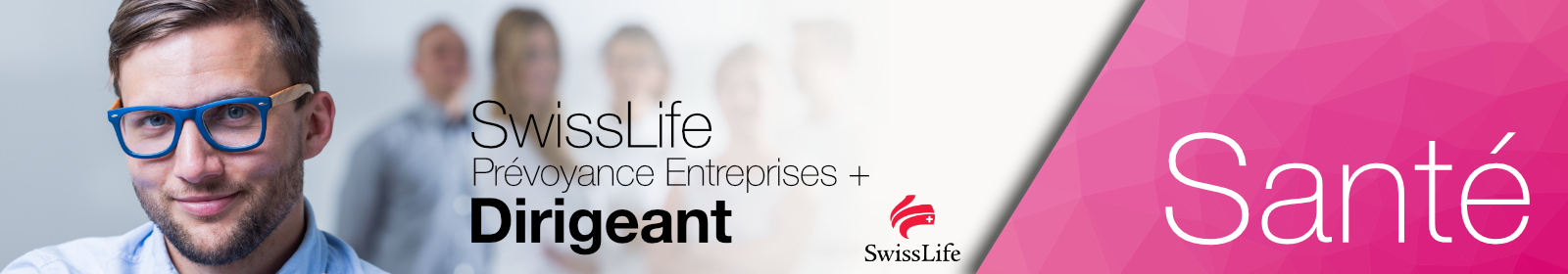 SwissLife Prévoyance Entreprises + Dirigeant